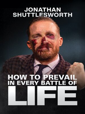 cover image of How to Prevail in Every Battle of Life